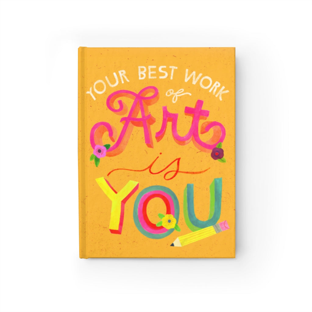 Your Best Work of Art is You Journal